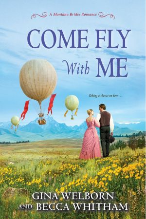 [Montana Brides 0.50] • Come Fly With Me